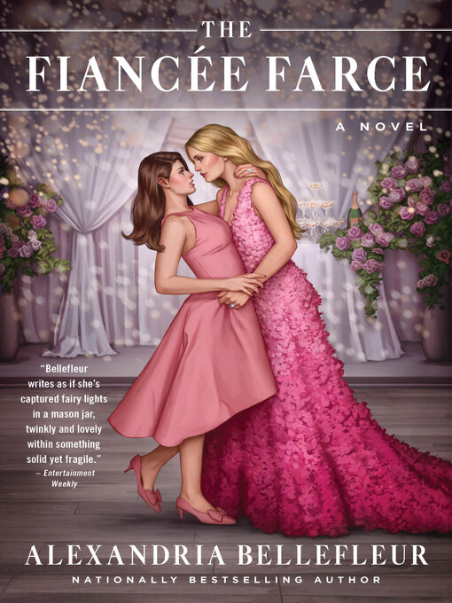 Title details for The Fiancée Farce by Alexandria Bellefleur - Available